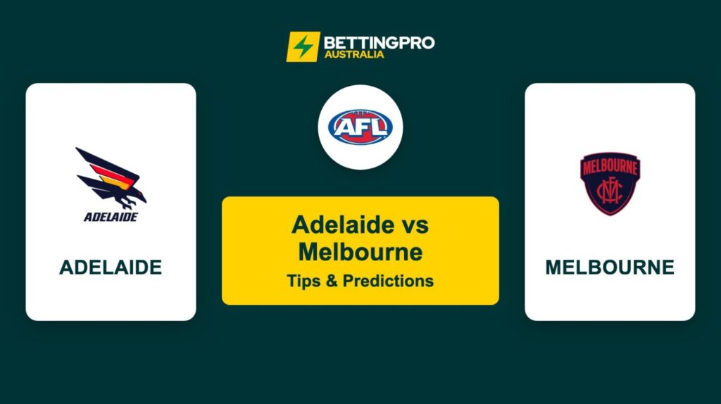 Adelaide vs Melbourne AFL Tips & Predictions