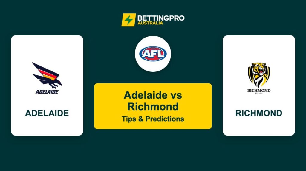 Adelaide vs Richmond AFL Tips & Predictions