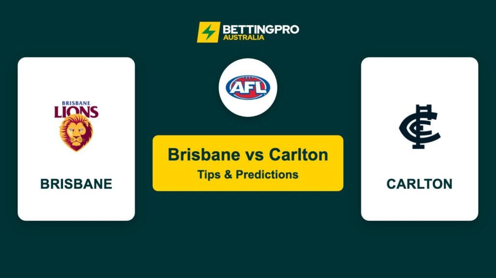 Brisbane vs Carlton AFL Tips & Predictions