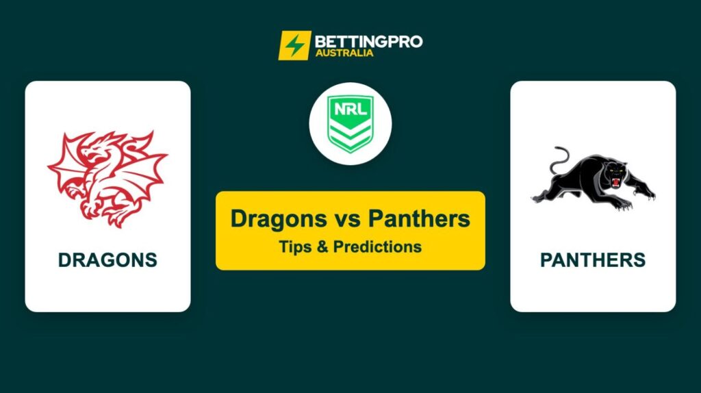 Dragons vs Panthers NRL Tips & Predictions