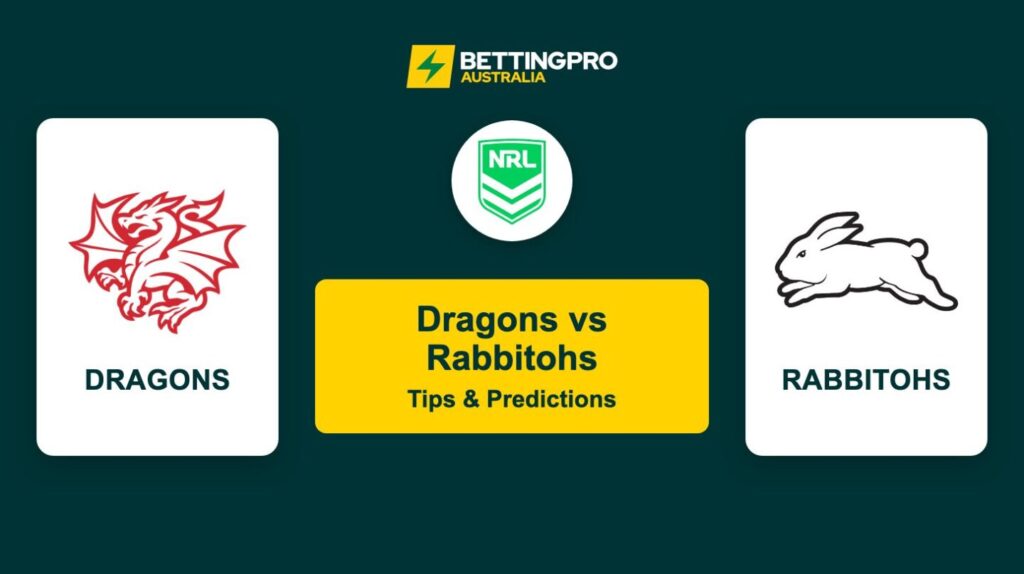 Dragons vs Rabbitohs NRL Tips & Predictions