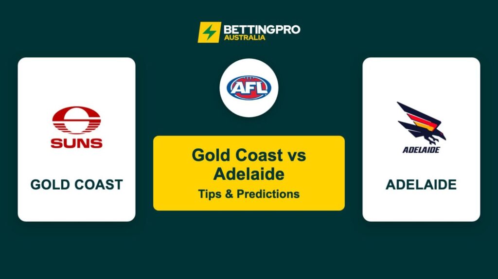 Gold Coast vs Adelaide AFL Tips & Predictions