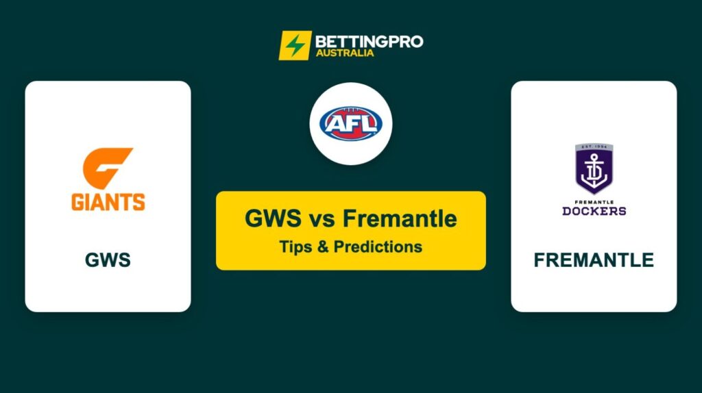 GWS vs Fremantle AFL Tips & Predictions