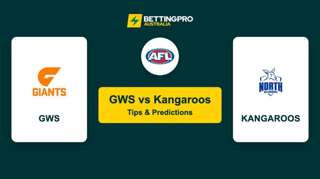 GWS vs Kangaroos AFL Tips & Predictions