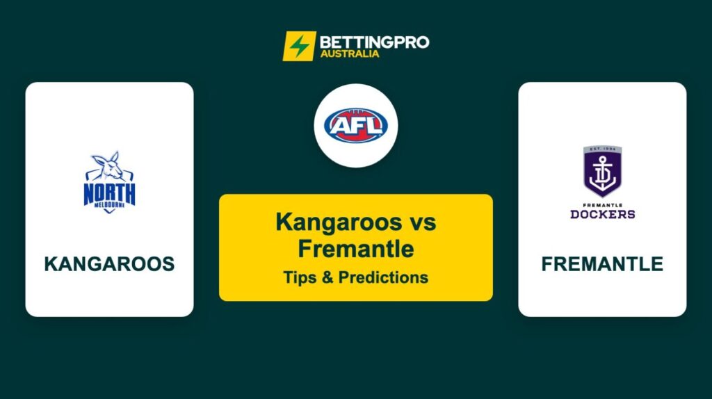 Kangaroos vs Fremantle AFL Tips & Predictions