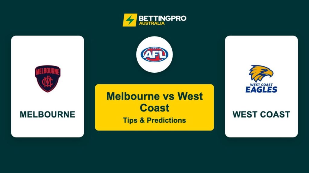 Melbourne vs West Coast AFL Tips & Predictions