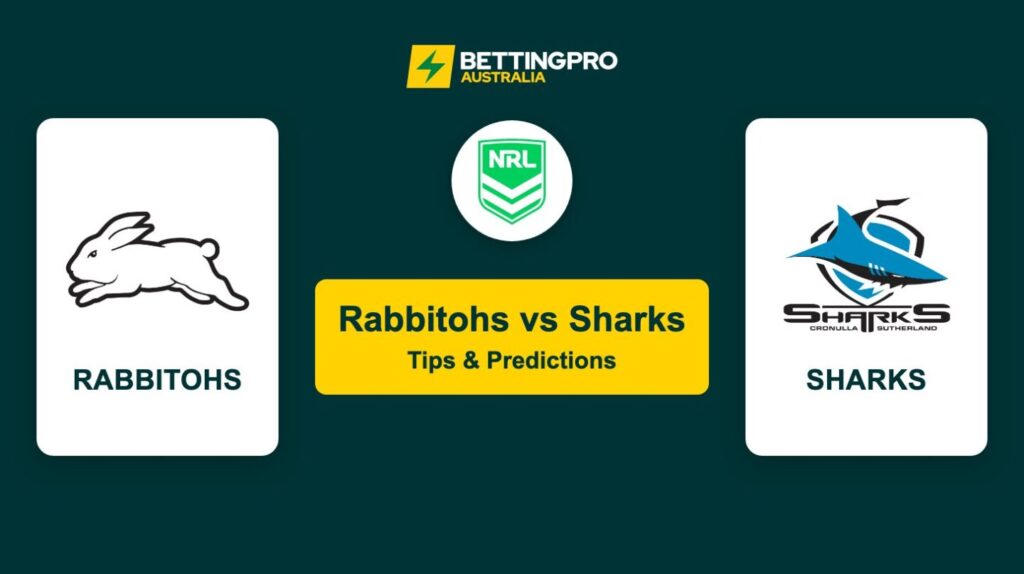 Rabbitohs vs Sharks NRL Tips & Predictions