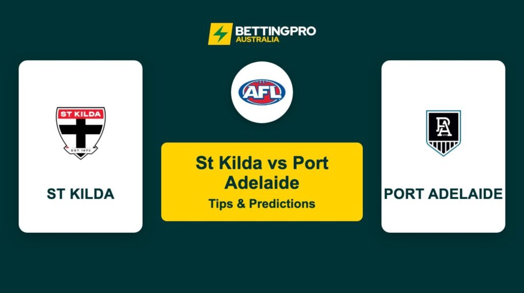 St Kilda vs Port Adelaide AFL Tips & Predictions