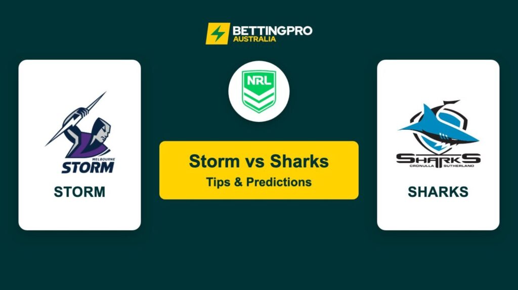 Storm vs Sharks NRL Tips & Predictions