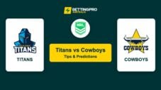 Titans vs Cowboys NRL Tips & Predictions