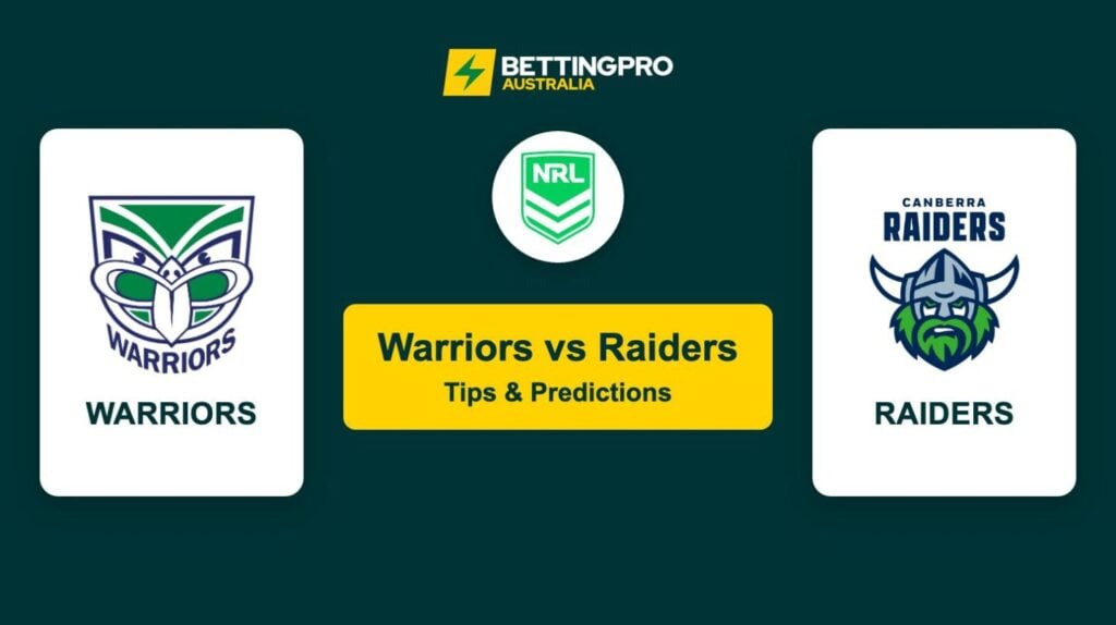 Warriors vs Raiders NRL Tips & Predictions