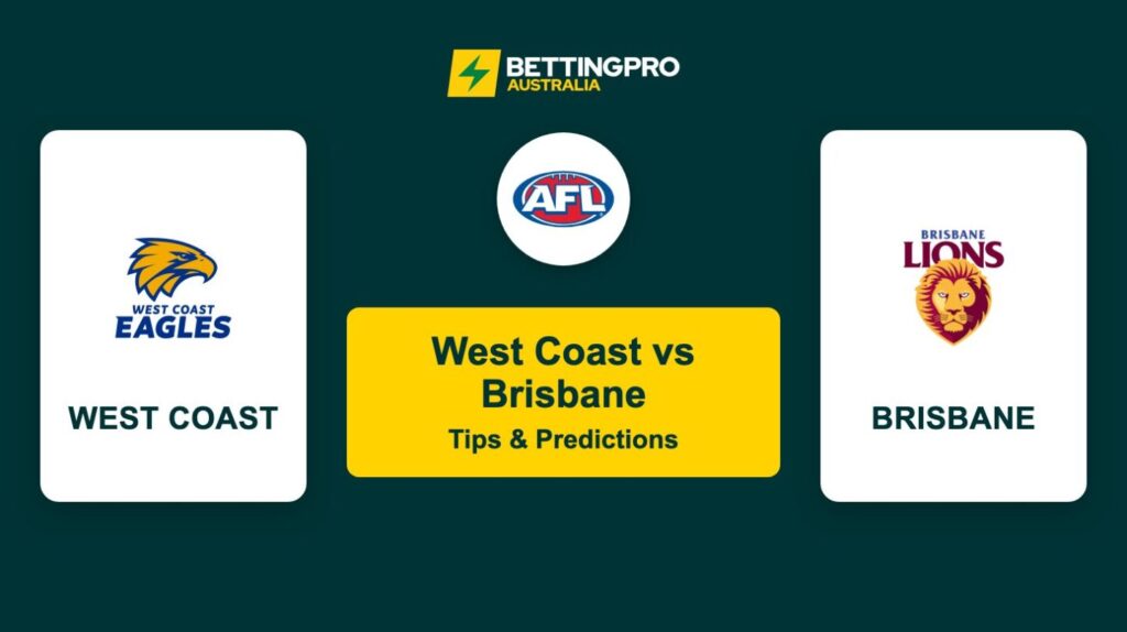 West Coast vs Brisbane AFL Tips & Predictions
