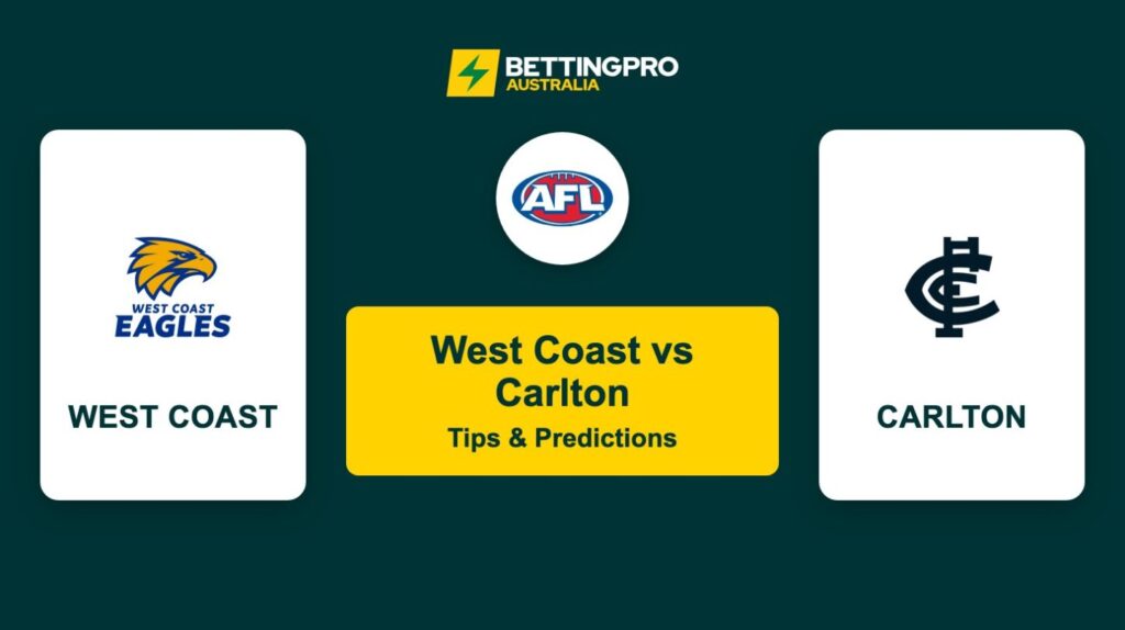 West Coast vs Carlton AFL Tips & Predictions