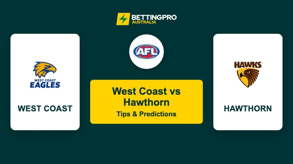 West Coast vs Hawthorn AFL Tips & Predictions
