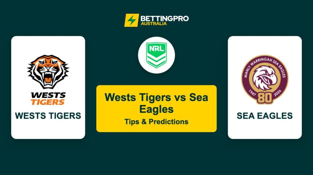 Wests Tigers vs Sea Eagles NRL Tips & Predictions