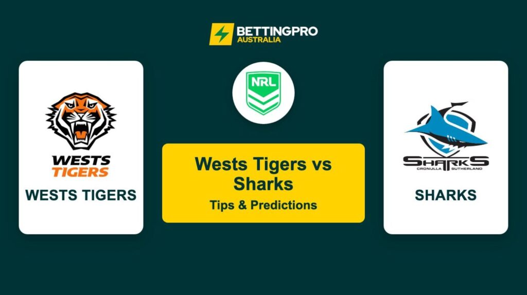 Wests Tigers vs Sharks NRL Tips & Predictions