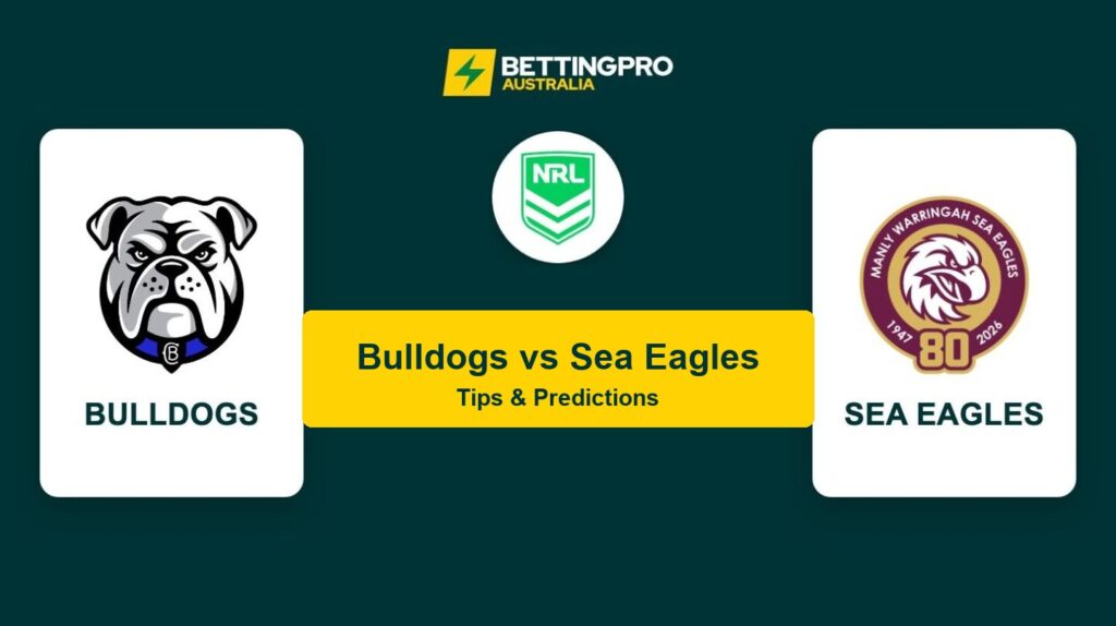 Bulldogs vs Sea Eagles NRL head to head tips and predictions banner by BettingPro