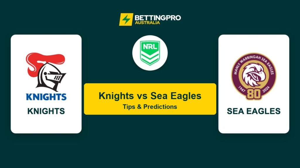 Knights vs Sea Eagles NRL head to head tips and predictions banner by BettingPro