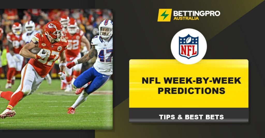 NFL week-by-week predictions, tips and best bets