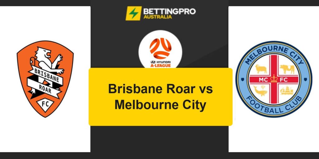 Brisbane Roar vs Melbourne City A-League head to head record and stats