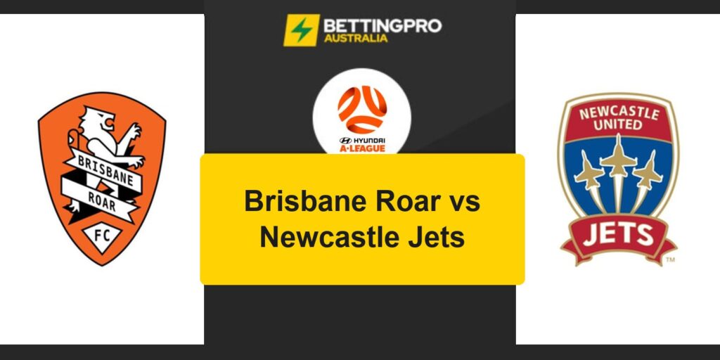 Brisbane Roar vs Newcastle Jets A-League head to head record and stats