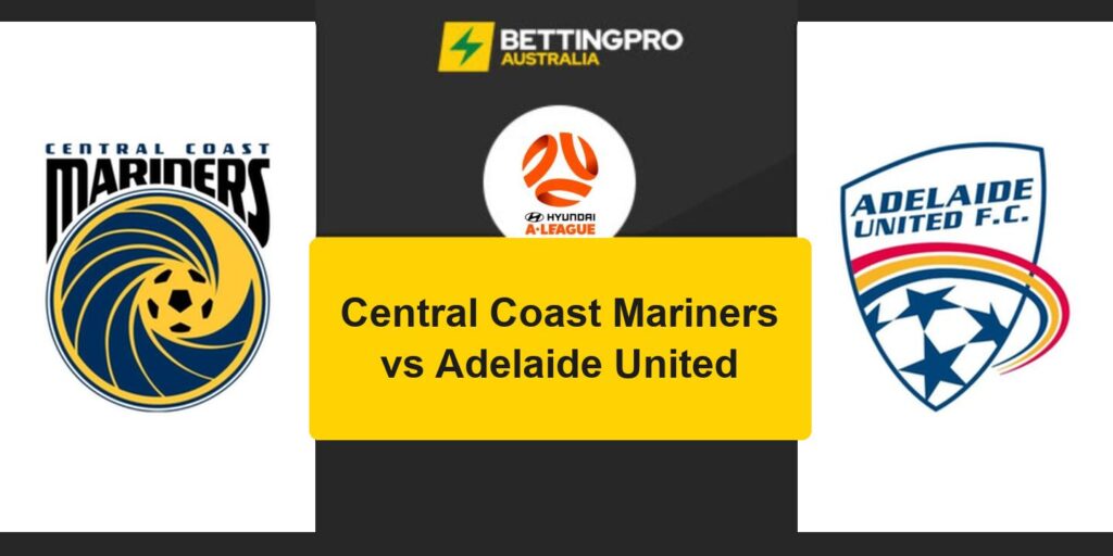 Central Coast Mariners vs Adelaide United A-League head to head record and stats