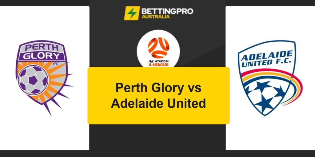 Perth Glory vs Adelaide United A-League head to head record and stats