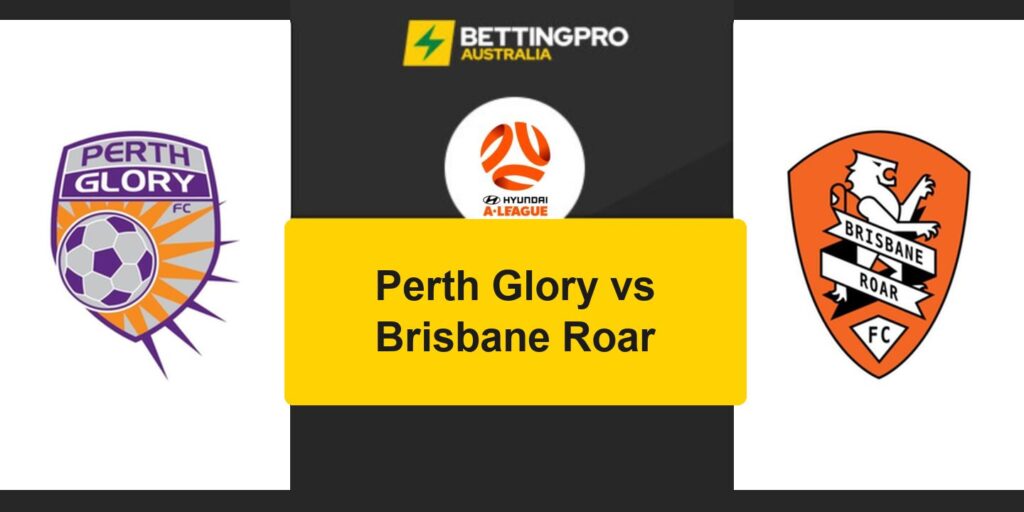 Perth Glory vs Brisbane Roar A-League head to head record and stats