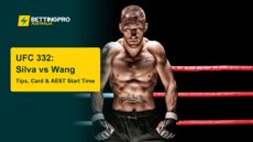 UFC 332 Silva vs Wang tips, card and AEST start time